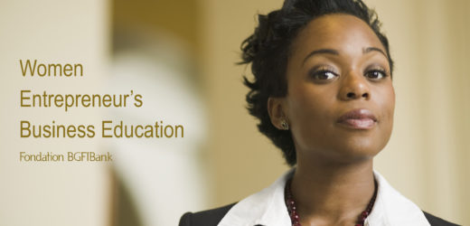 La Fondation BGFIBank s’engage dans l&rsquo;entrepreneuriat féminin en Côte d’Ivoire, au Gabon et au Sénégal