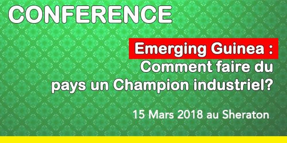 Comment faire de la Guinée un champion industriel ?