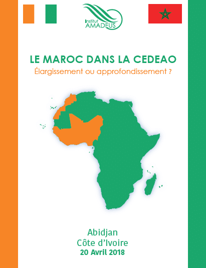 Conférence d&rsquo;Abidjan de l&rsquo;Institut Amadeus: « Le Maroc dans la CEDEAO : Elargissement ou approfondissement ? »