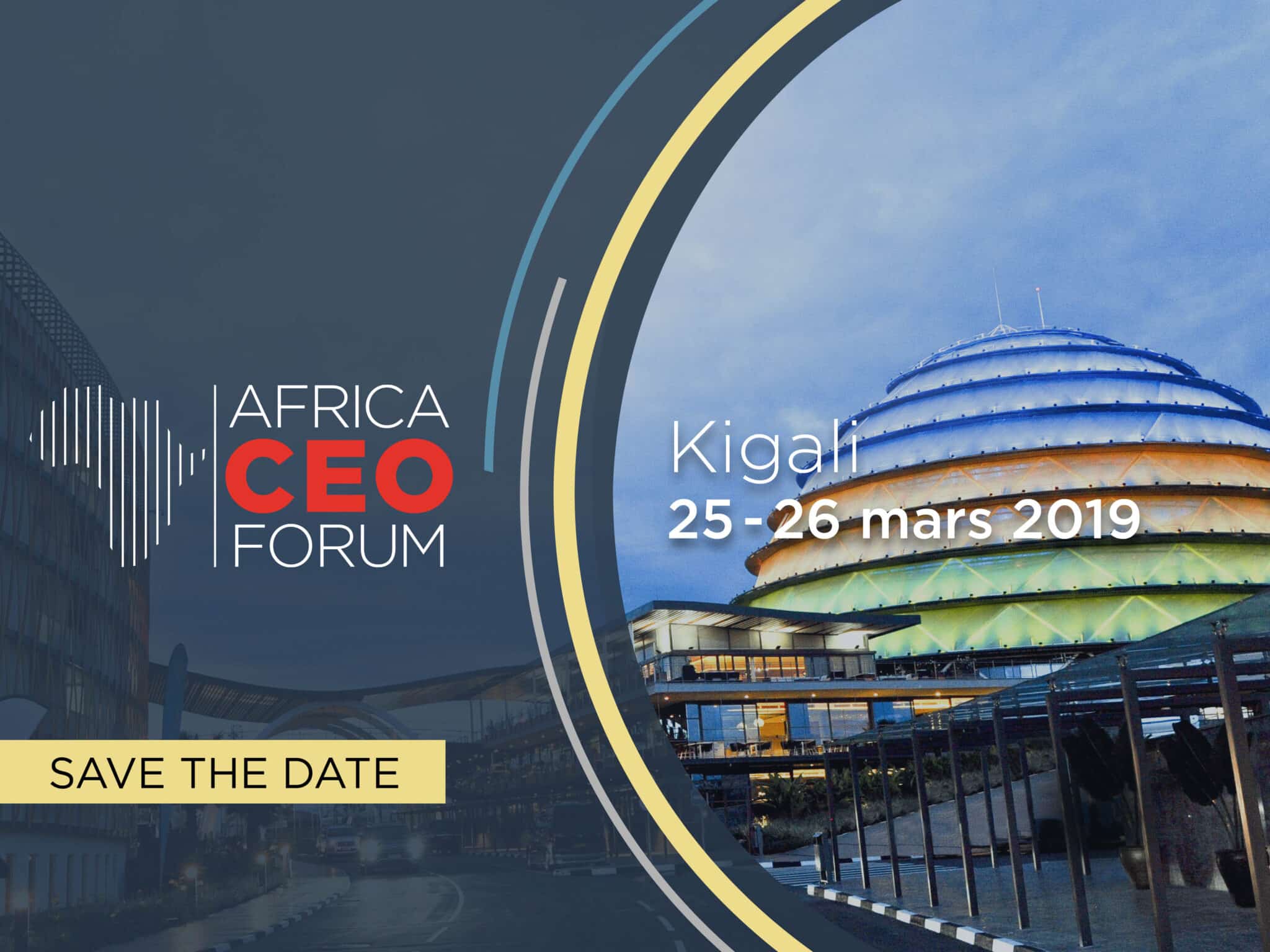 L’édition 2019 du AFRICA CEO FORUM se tiendra à Kigali