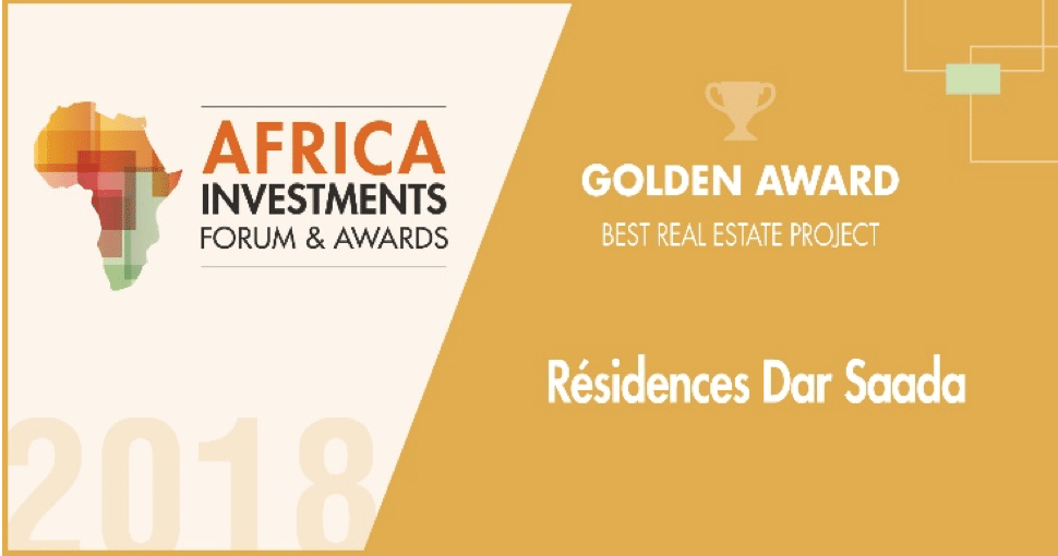 Résidences Dar Saada reçoit le Trophée d’Or du Meilleur Projet Immobilier en Afrique remis par l’Africa Investments Forum & Awards