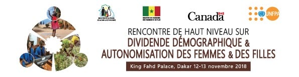 « Dividende Démographique et autonomisation des femmes et des filles » 12- 13 novembre 2018, King Fahd Palace, Dakar