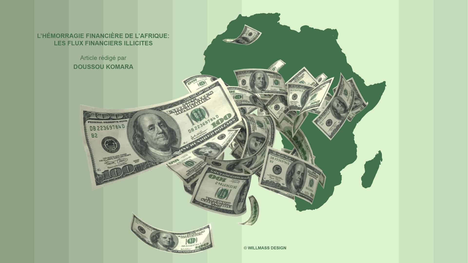L’hémorragie financière de l’Afrique : les Flux Financiers Illicites (FFI)