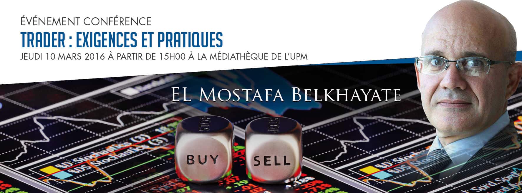 Avis: Belkhayate lance un séminaire de trading à Marrakech