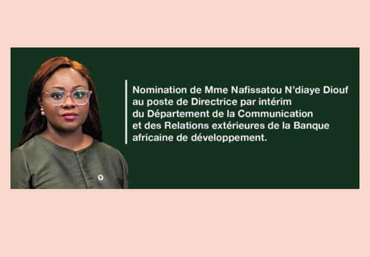 Nafissatou N’diaye Diouf aux commandes de la Communication de la Banque Africaine de Développement