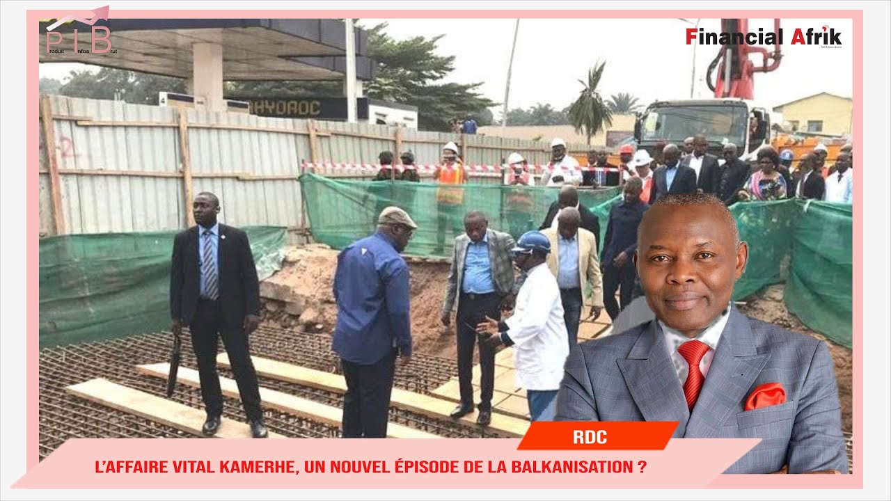 RDC: l’affaire Vital Kamerhe, un nouvel épisode de la balkanisation ?