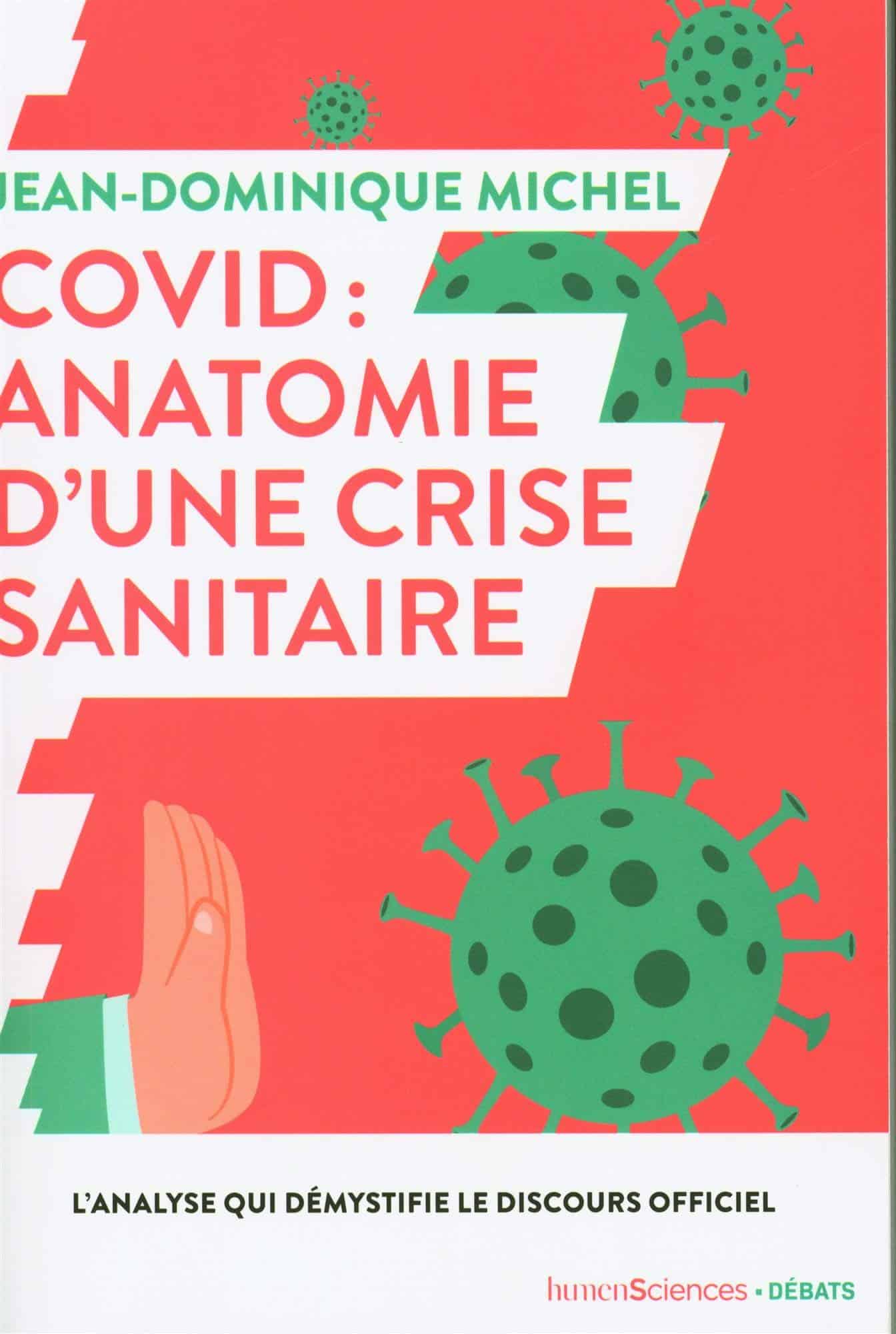 Covid: anatomie d’une crise sanitaire