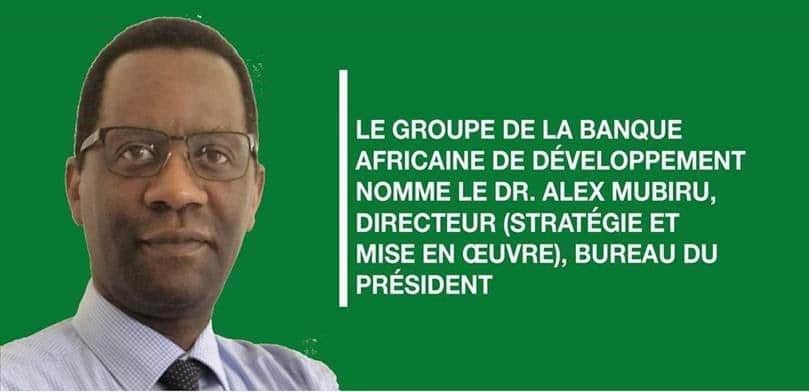 Le Groupe de la BAD nomme le Dr. Alex Mubiru, Directeur (Stratégie et Mise en œuvre), Bureau du Président