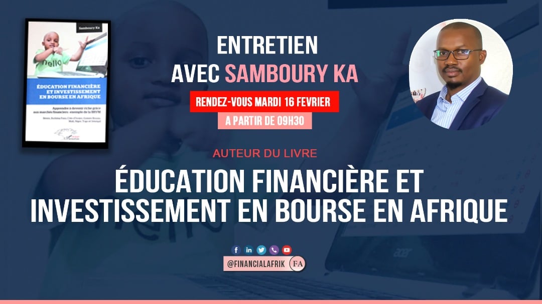 A suivre ce mardi 16 février 2021 à 9h 30 GMT en direct sur le site financialafrik.com, YouTube et Facebook