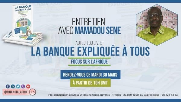 Mamadou Sene: » La Banque expliquée à tous »