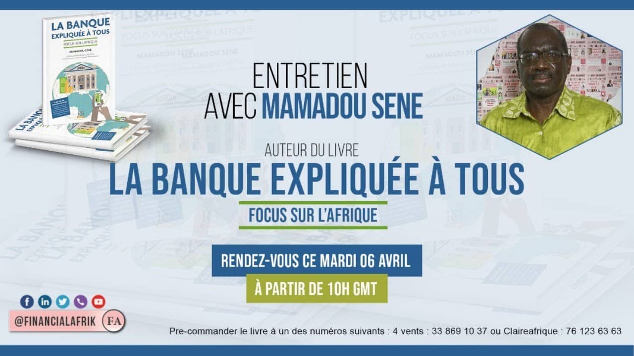 Mamadou Sene: » La Banque expliquée à tous »