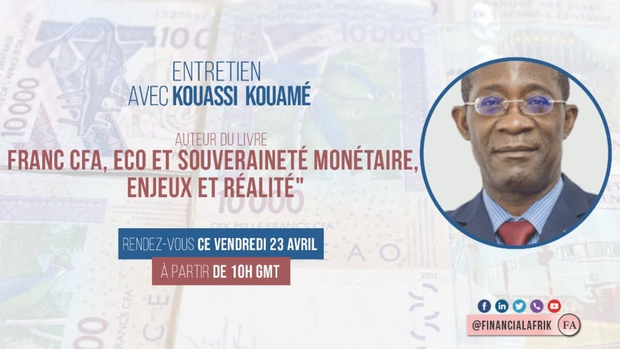 Kouassi Kouamé : « Franc CFA, Eco et souveraineté monétaire »