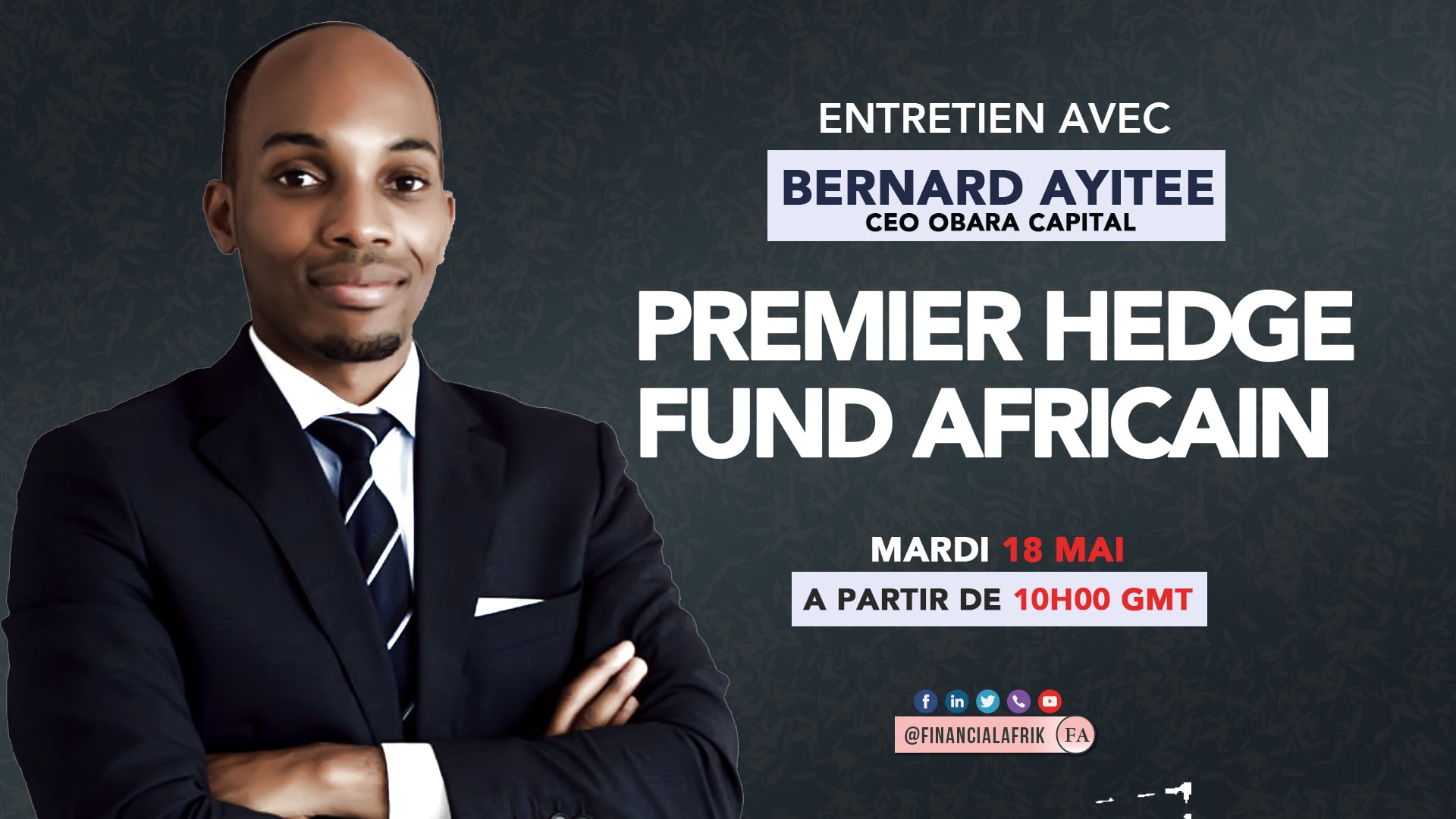 Entretien avec Bernard Ayitee, CEO Obara Capital, premier Hedge fund africain
