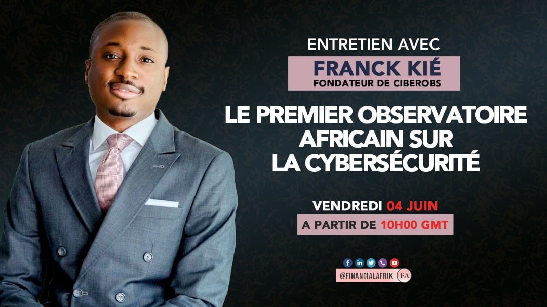 Interview avec Franck KIÉ, fondateur de CiberObs, le premier observatoire africain sur la cybersécurité