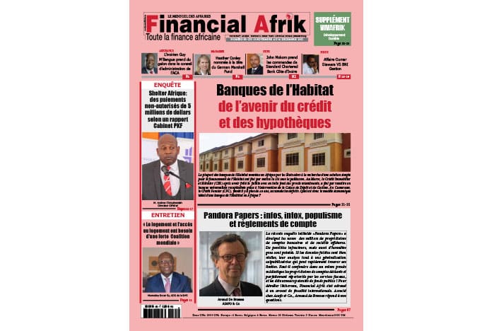 Au sommaire de Financial Afrik 85: enquête explosive sur Shelter Afrique, imbroglio à la BNI Gestion et populisme dans les Pandora Papers