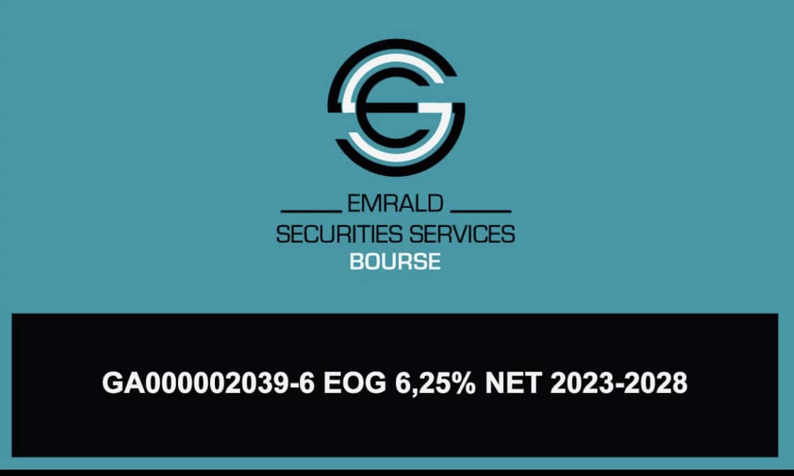 EMRALD SECURITIES SERVICES BOURSE annonce l’admission de l’Emprunt Obligataire « EOG 6,25% NET 2023-2028 »