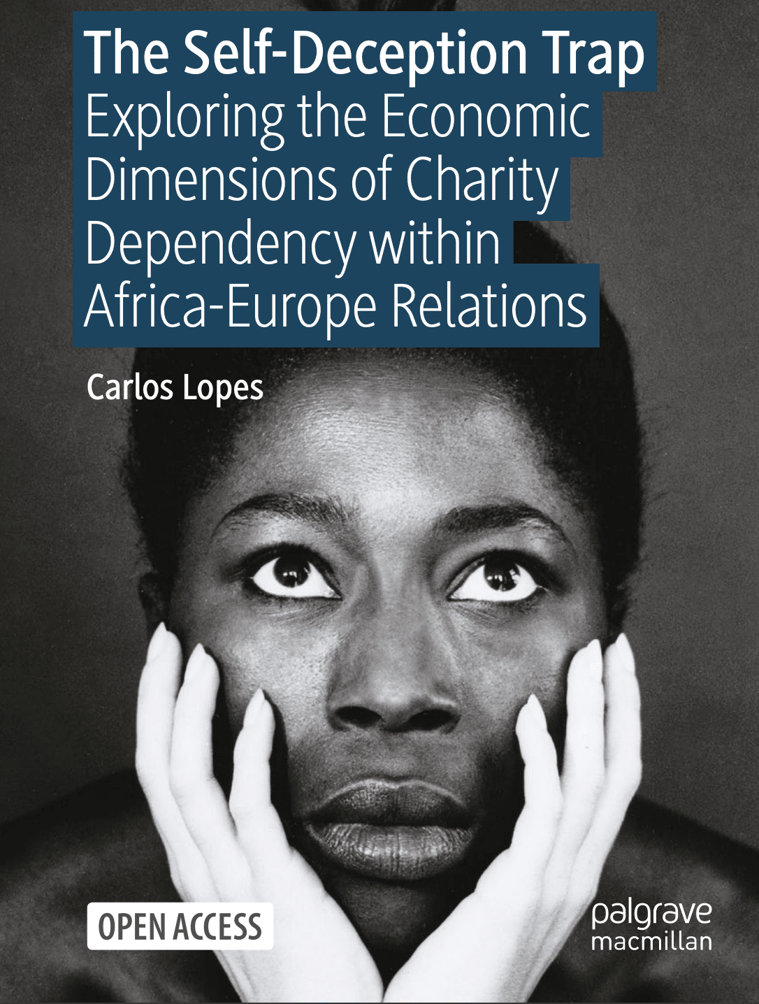 Carlos Lopes signe un  livre sur le piège de l&rsquo;auto-désillusion et la dépendance de l&rsquo;Afrique à l&rsquo;Europe (à télécharger)