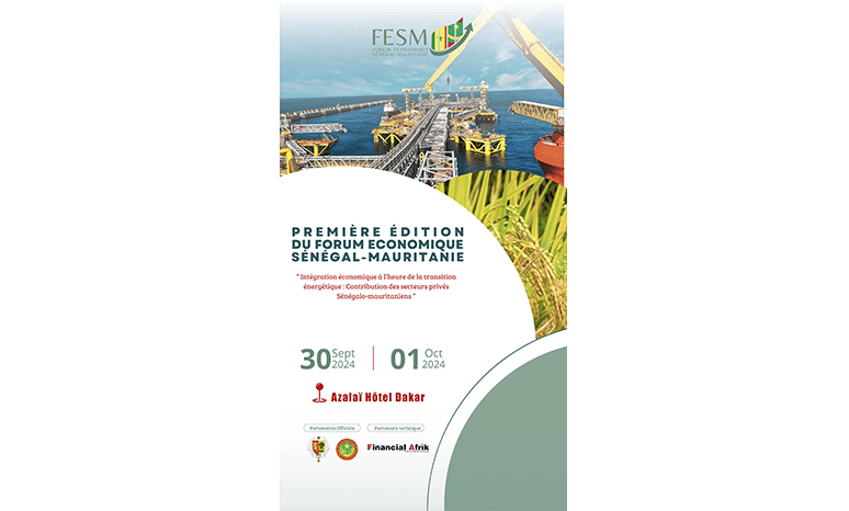 En direct: 1ère Édition du Forum Économique Sénégal-Mauritanie (FESM)
