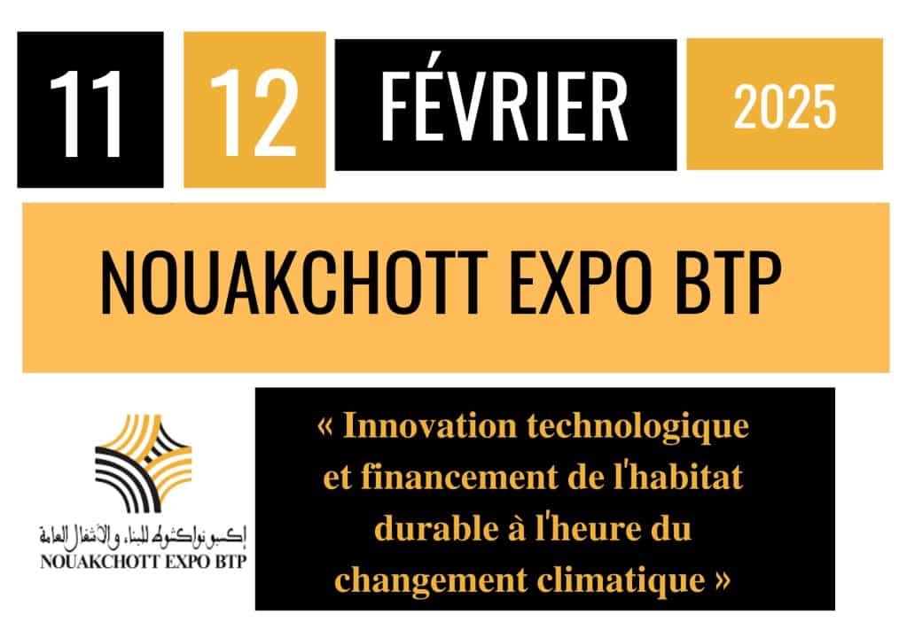 Deuxième édition du Salon Nouakchott Expo BTP : l’innovation au service d’un habitat durable
