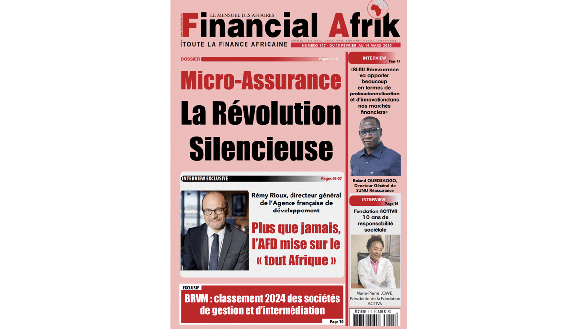 Au sommaire de Financial Afrik numéro numéro 117 du 15 février au 14 mars (L’Afrique en toute assurance) 