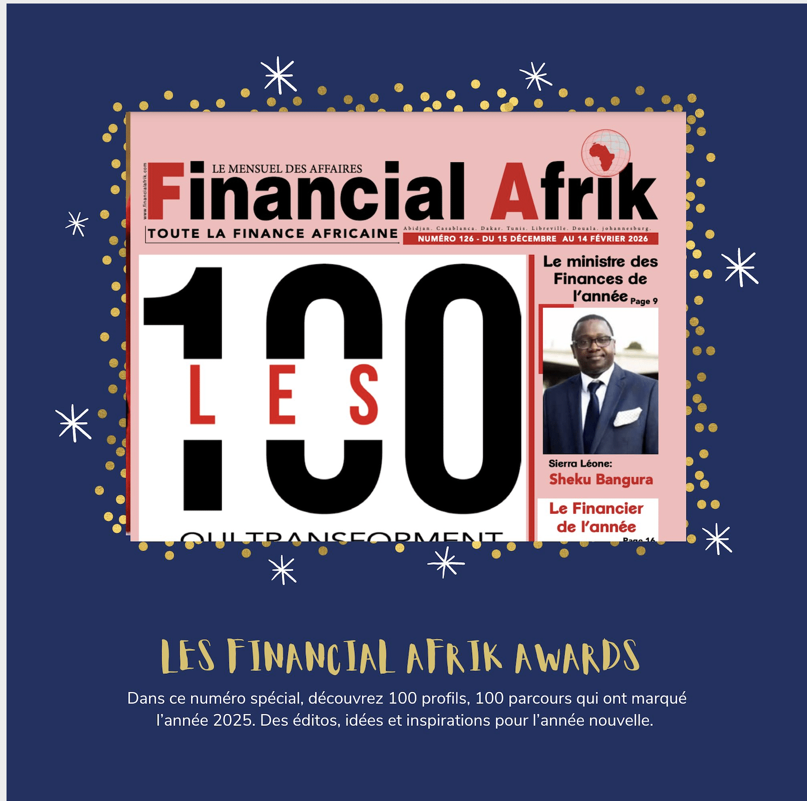 Au Sommaire de Financial Afrik n°126 : Les 100 qui transforment l’Afrique