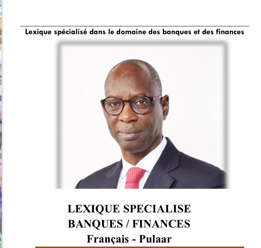 Finance et langues africaines : Alassane Ba publie le premier lexique bancaire et financier Français-Pulaar